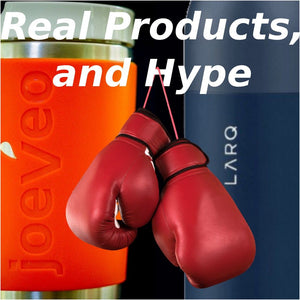 Real Products, and Hype